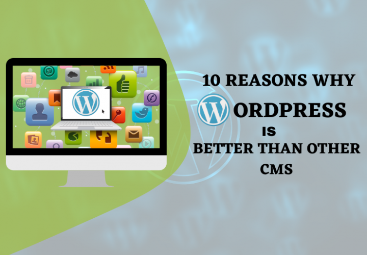 10-Reasons-Why-WordPress-Is-Better-Than-Other-CMS